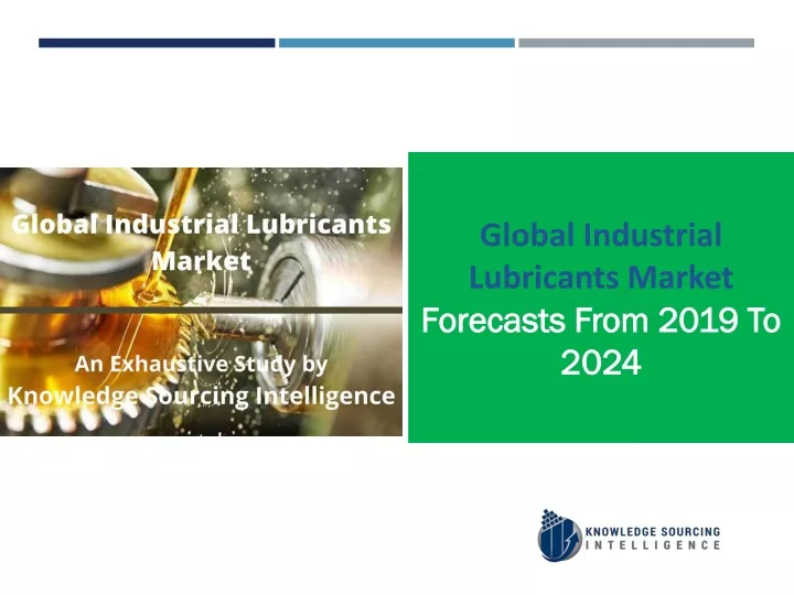 global industrial lubricants market forecasts