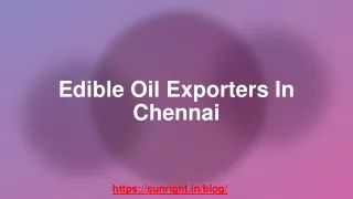 Edible Oil Exporters In Chennai