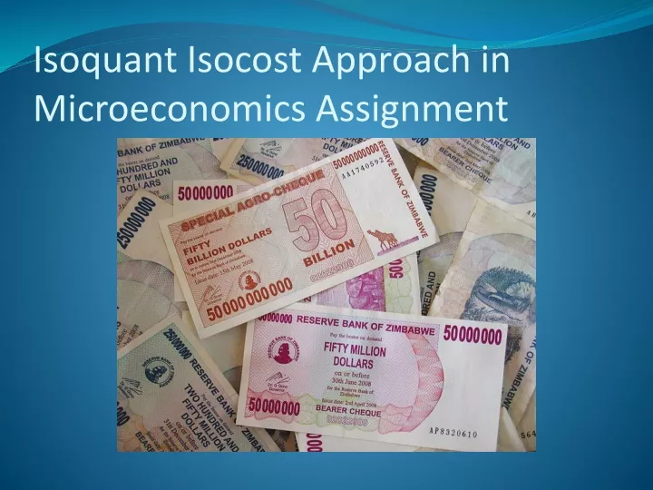 isoquant isocost approach in microeconomics assignment