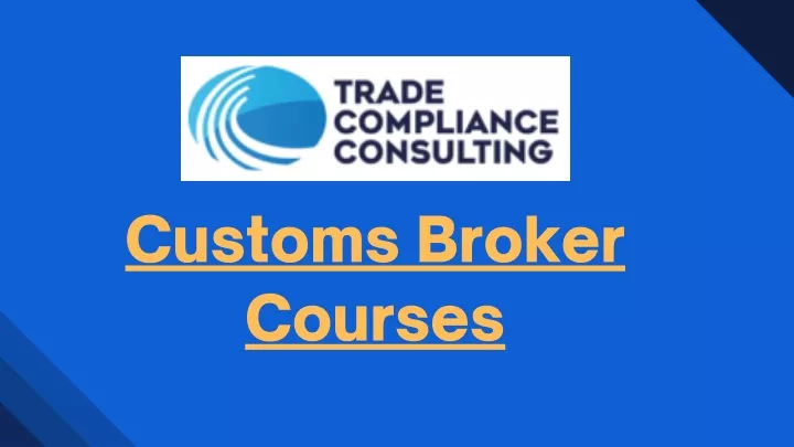 customs broker courses