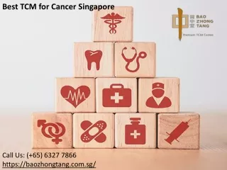 Best TCM for Cancer Singapore
