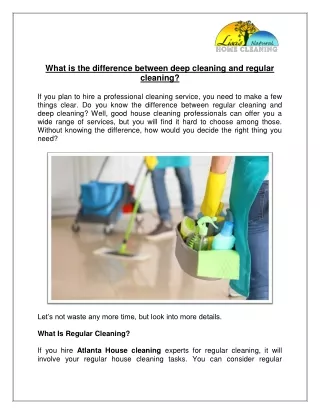What is the difference between deep cleaning and regular cleaning