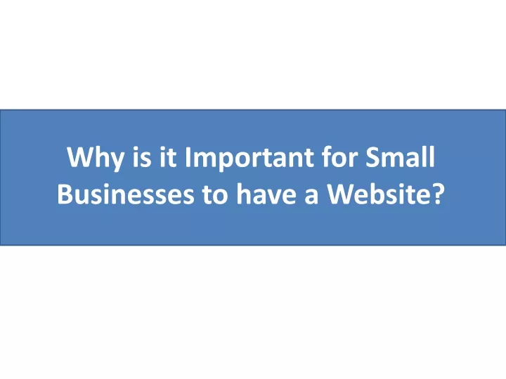 why is it important for small businesses to have a website