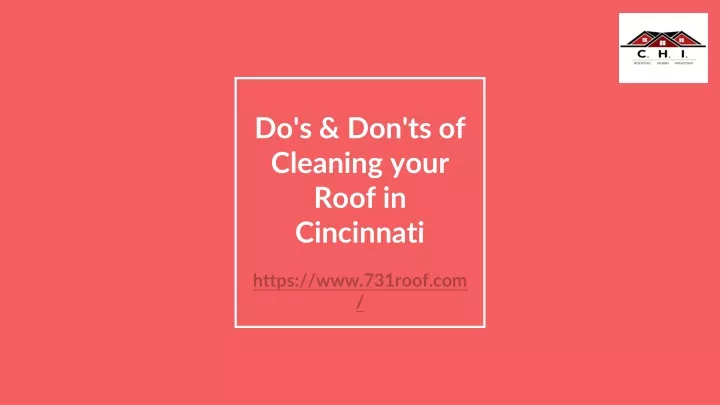 do s don ts of cleaning your roof in cincinnati