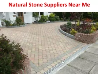 Natural Stone Suppliers Near Me