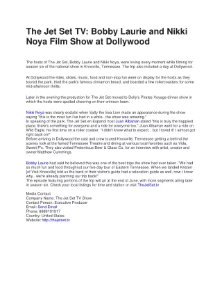 The Jet Set TV: Bobby Laurie and Nikki Noya Film Show at Dollywood