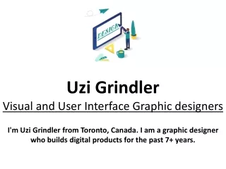 Uzi Grindler - Visual and User Interface Graphic designers