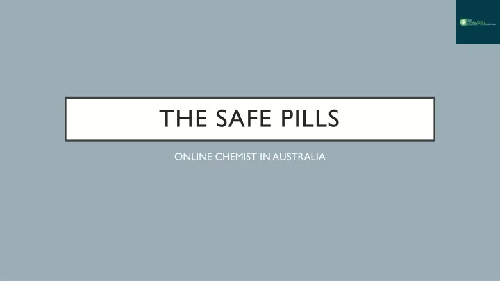 the safe pills