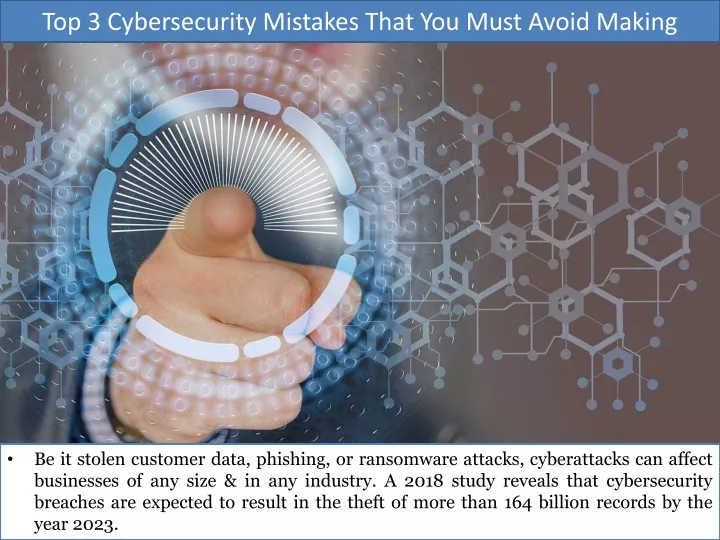 top 3 cybersecurity mistakes that you must avoid making