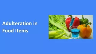 adulteration in food items