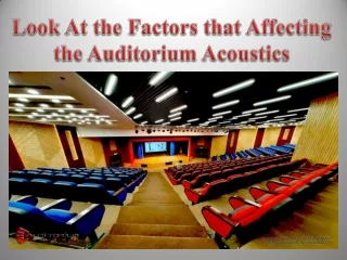 Look At the Factors that Affecting the Auditorium Acoustics
