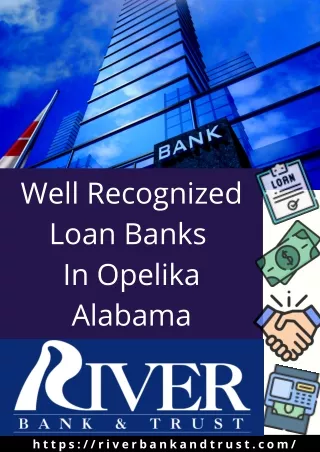 Well Recognized Loan Banks in Opelika Alabama