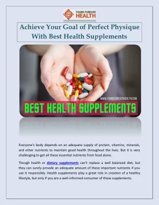 Achieve Your Goal of Perfect Physique With Best Health Supplements