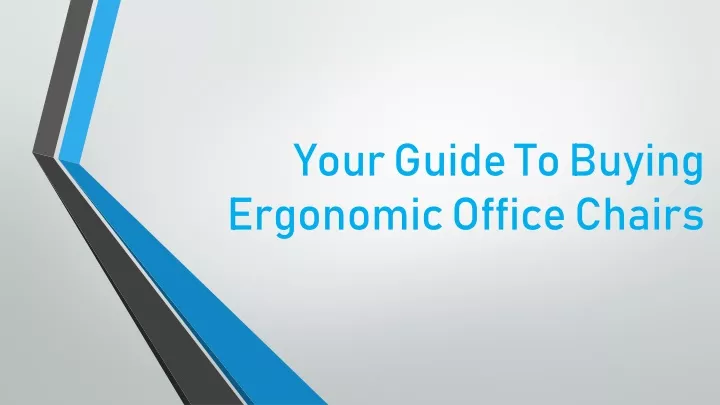 your guide to buying ergonomic office chairs