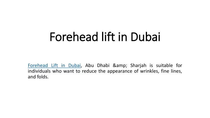 forehead lift in dubai
