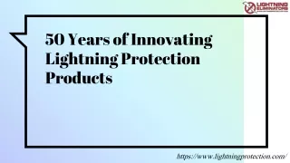 50 Years of Innovating Lightning Protection Products