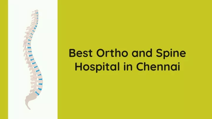 best ortho and spine hospital in chennai