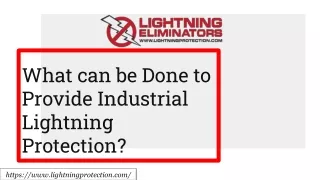 what can be done to provide industrial lightning
