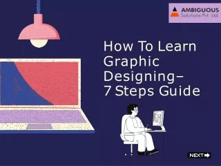 How To Learn Graphic Designing – 7 Steps Guide