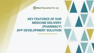 key features of our medicine delivery pharmacy