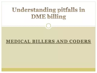 understanding pitfalls in dme billing