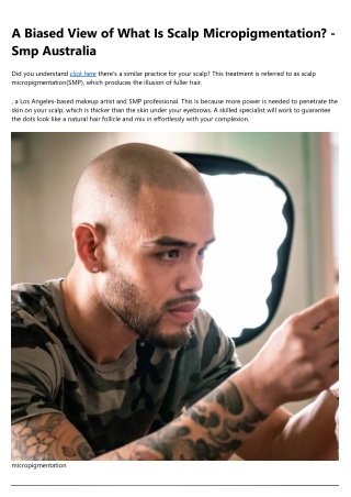 a biased view of what is scalp micropigmentation