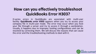 How can you effectively troubleshoot QuickBooks Error H303