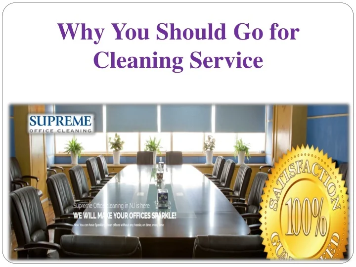 PPT - Why You Should Go for Cleaning Service PowerPoint Presentation ...