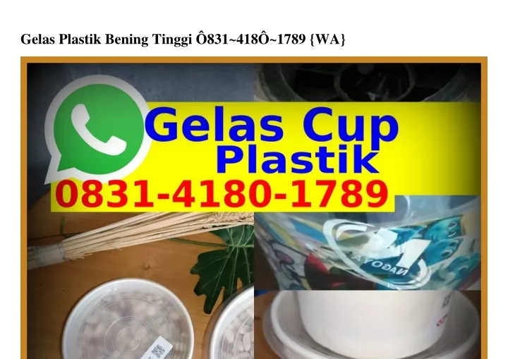 gelas plastik bening tinggi 831 418 1789 wa