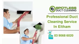 Professional Duct Cleaning Service In Eltham | Best Duct Repair Services