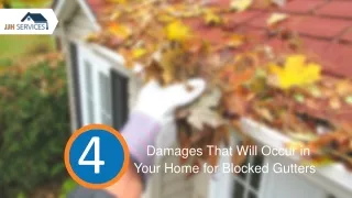 4 Damages That Will Occur in Your Home for Blocked Gutters