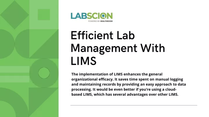 the implementation of lims enhances the general