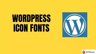 What are the ways to use Wordpress Icon Fonts?