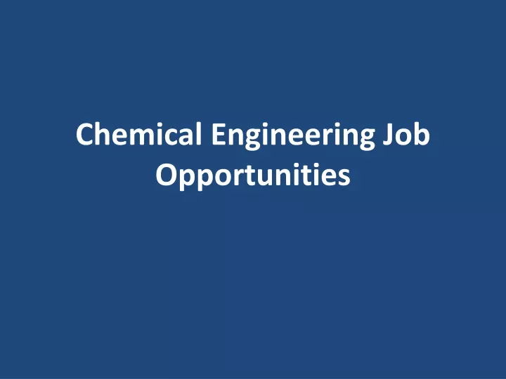 chemical engineering job opportunities