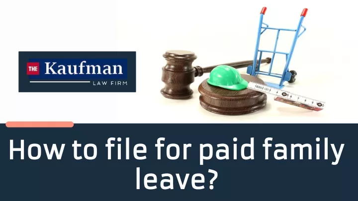 how to file for paid family how to file for paid
