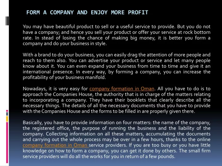 form a company and enjoy more profit