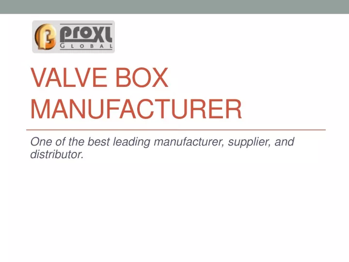 valve box manufacturer