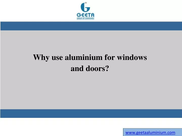 why use aluminium for windows and doors