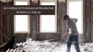 Best and reliable Residential Builders in Sidcup