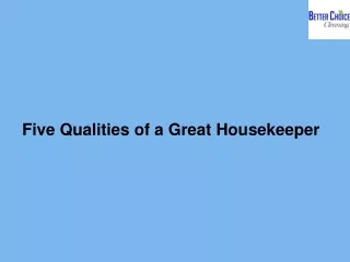 Five Qualities of a Great Housekeeper
