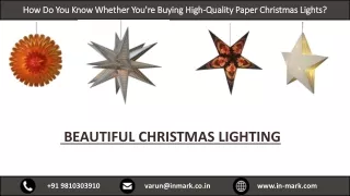 How Do You Know Whether You're Buying High-Quality Paper Christmas Lights?
