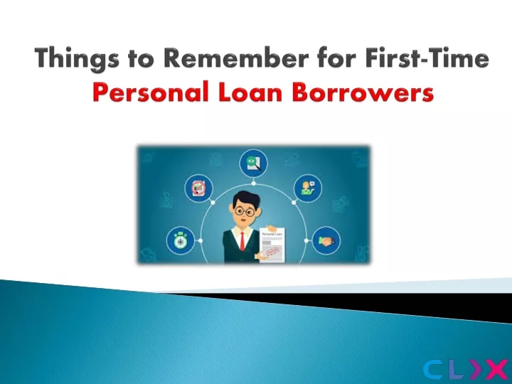 things to remember for first time personal loan borrowers