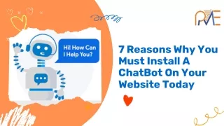 7 Reasons Why You Must Install A ChatBot On Your Website Today