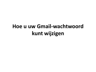 Hoe u uw Gmail-wachtwoord kunt wijzigen