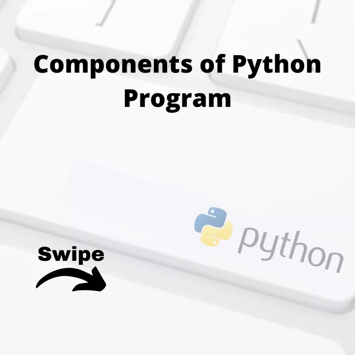 components of python program