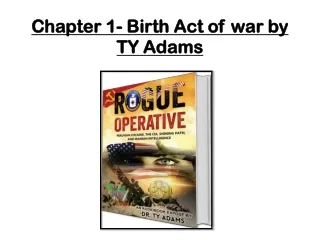 Chapter 1- Birth Act of war by TY Adams