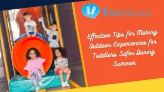 Effective Tips for Making Outdoor Experiences for Toddlers Safer During Summer