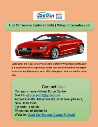 Audi Car Service Centre in Delhi  Wheelforcecentre.com
