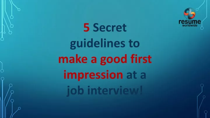 5 secret guidelines to make a good first