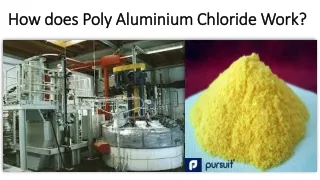 Wide Use of Poly Aluminium Chloride